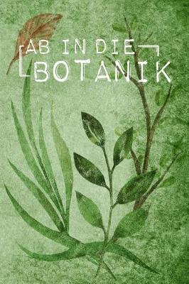 Book cover for Ab in die Botanik