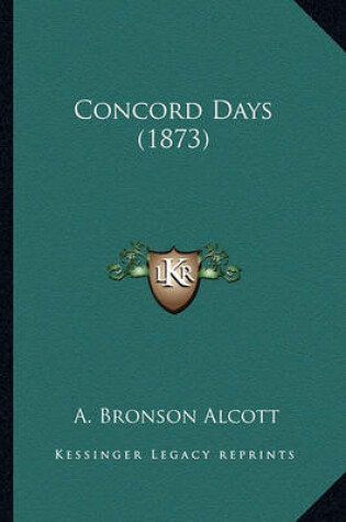 Cover of Concord Days (1873) Concord Days (1873)