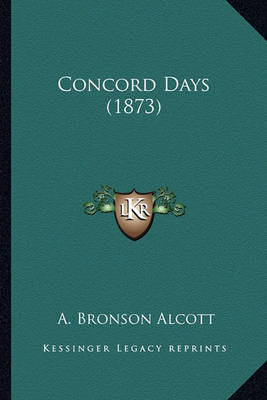 Book cover for Concord Days (1873) Concord Days (1873)