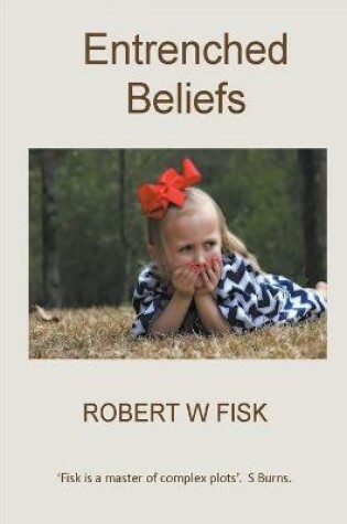 Cover of Entrenched Beliefs