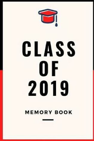 Cover of Class of 2019 Memory Book
