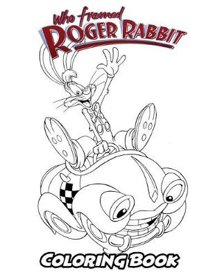 Book cover for Who Framed Roger Rabbit Coloring Book