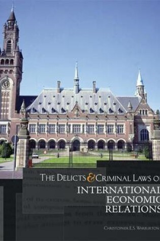 Cover of Lsc Cpsx (John Jay College) Icj701: The Delicts & Criminal Laws of International Economic Relations