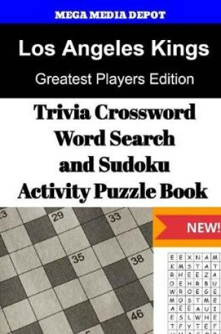 Cover of Los Angeles Kings Trivia Crossword, WordSearch and Sudoku Activity Puzzle Book