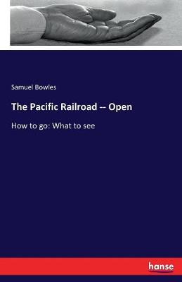 Book cover for The Pacific Railroad -- Open
