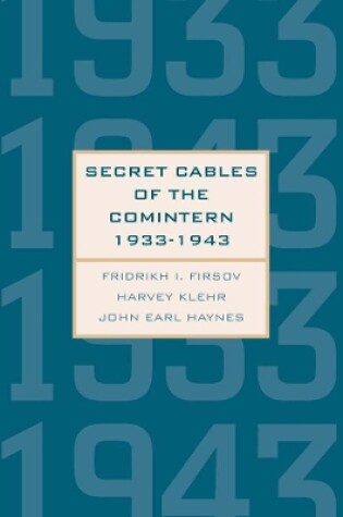 Cover of Secret Cables of the Comintern, 1933-1943