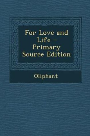 Cover of For Love and Life