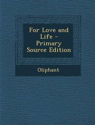 Book cover for For Love and Life