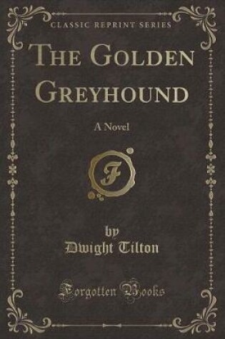 Cover of The Golden Greyhound