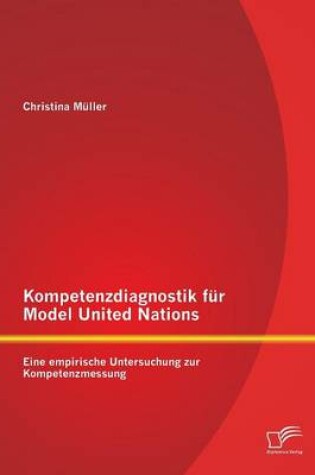 Cover of Kompetenzdiagnostik für Model United Nations