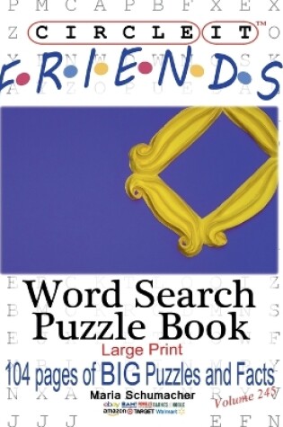 Cover of Circle It, Friends Facts, Word Search, Puzzle Book