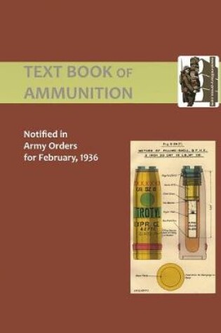 Cover of Text Book of Ammunition 1936