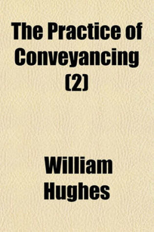 Cover of The Practice of Conveyancing (2)