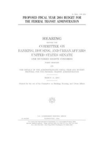 Cover of Proposed fiscal year 2004 budget for the Federal Transit Administration