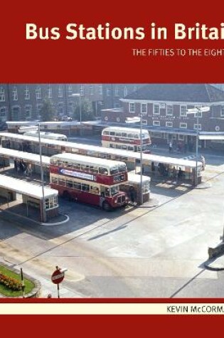 Cover of Bus Stations in Britain