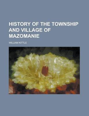 Book cover for History of the Township and Village of Mazomanie