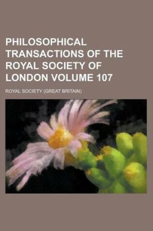 Cover of Philosophical Transactions of the Royal Society of London Volume 107