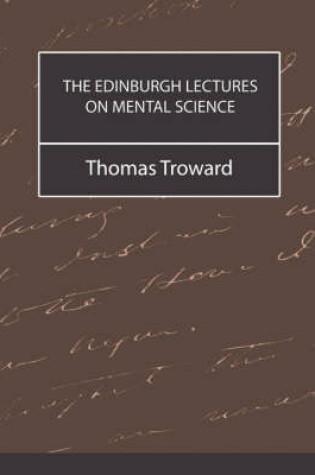 Cover of The Edinburgh Lectures on Mental Science (New Edition)