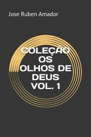 Cover of Colecao OS Olhos de Deus Vol. 1