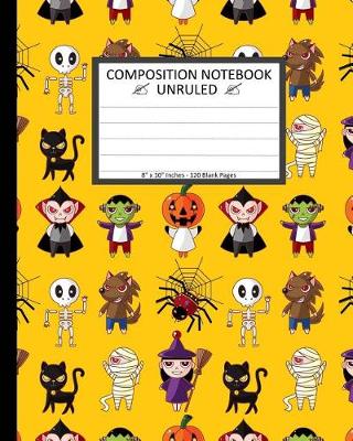 Book cover for Unruled Composition Notebook 8" x 10". 120 Pages. Cartoon Halloween Monster