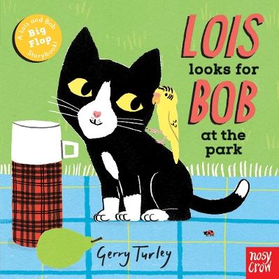 Cover of Lois Looks for Bob at the Park
