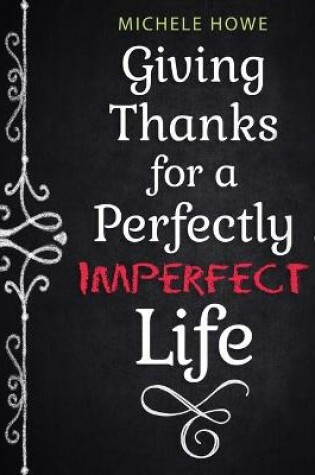 Cover of Giving Thanks for a Perfectly Imperfect Life