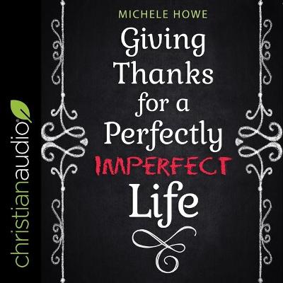 Book cover for Giving Thanks for a Perfectly Imperfect Life