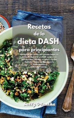 Book cover for Recetas de la Dieta Dash para principiantes