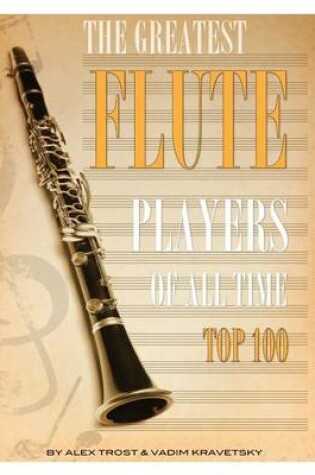 Cover of The Greatest Flute Players of All Time