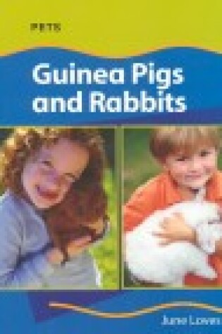 Cover of Guinea Pigs and Rabbits