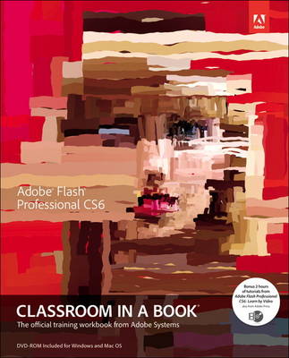 Book cover for Adobe Flash Professional CS6 Classroom in a Book