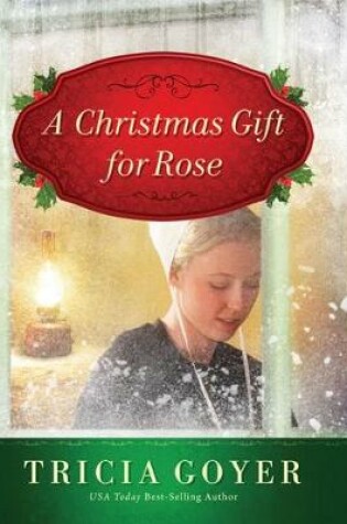 Cover of A Christmas Gift for Rose
