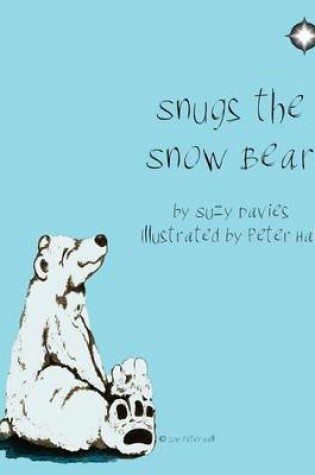 Cover of Snugs The Snow Bear