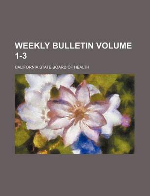 Book cover for Weekly Bulletin Volume 1-3