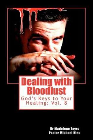 Cover of Dealing with Bloodlust