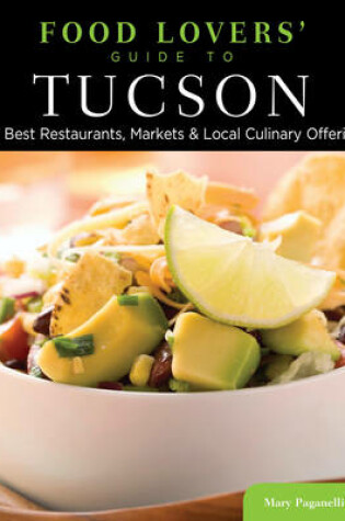 Cover of Food Lovers' Guide To(r) Tucson