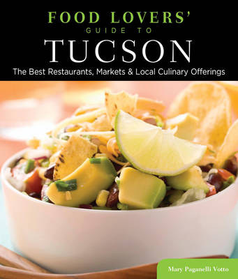 Book cover for Food Lovers' Guide To(r) Tucson