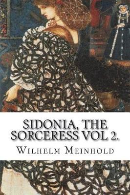 Book cover for Sidonia, the Sorceress Vol 2.