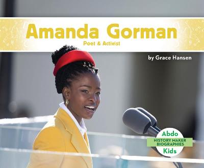 Cover of Amanda Gorman: Poet & Activist