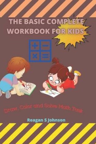 Cover of The Basic Complete Workbook For Kids