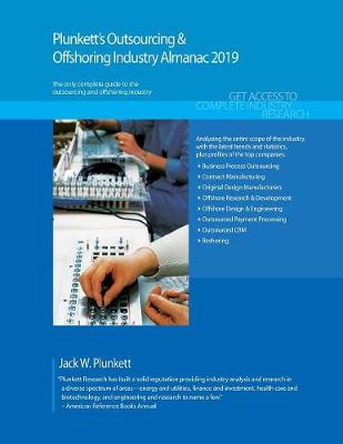 Book cover for Plunkett's Outsourcing & Offshoring Industry Almanac 2019
