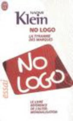 Book cover for No Logo - LA Tyrannie DES Marques
