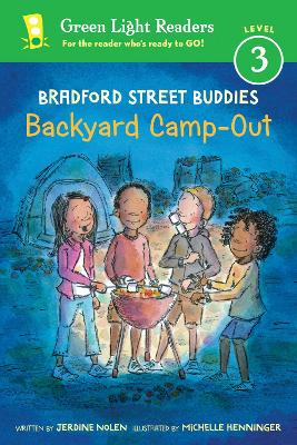 Book cover for Bradford Street Buddies: Backyard Camp-Out: Green Light Readers, Level 3