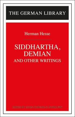 Book cover for Siddhartha, Demian and Other Writings