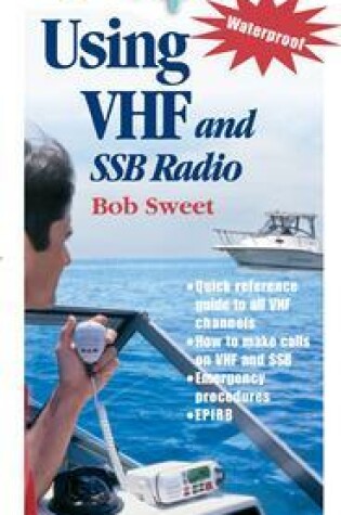 Cover of Using VHF and SSB Radios