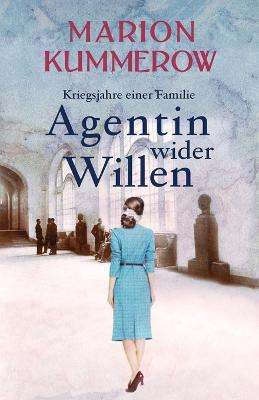 Cover of Agentin wider Willen