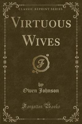 Book cover for Virtuous Wives (Classic Reprint)