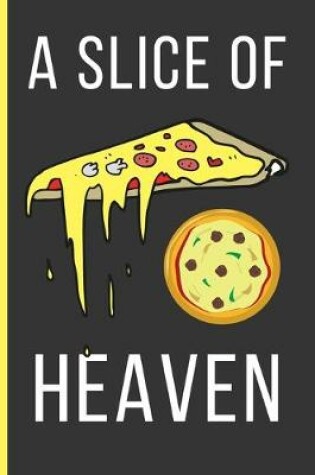 Cover of A Slice Of Heaven