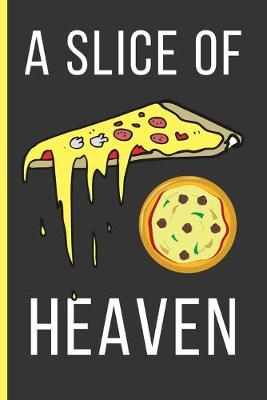 Book cover for A Slice Of Heaven