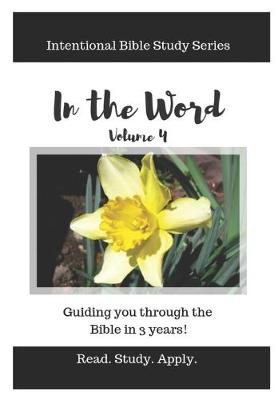 Cover of In the Word (Intentional Bible Study Series Vol. 4)